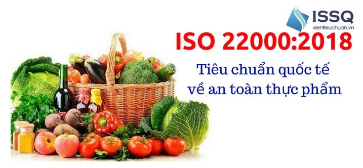 tieu chuan iso 22000 2018 2 - DỊCH VỤ ISO 22000: 2018 ĐÁNG TIN CẬY TỪ NHÀ CUNG CẤP HÀNG ĐẦU