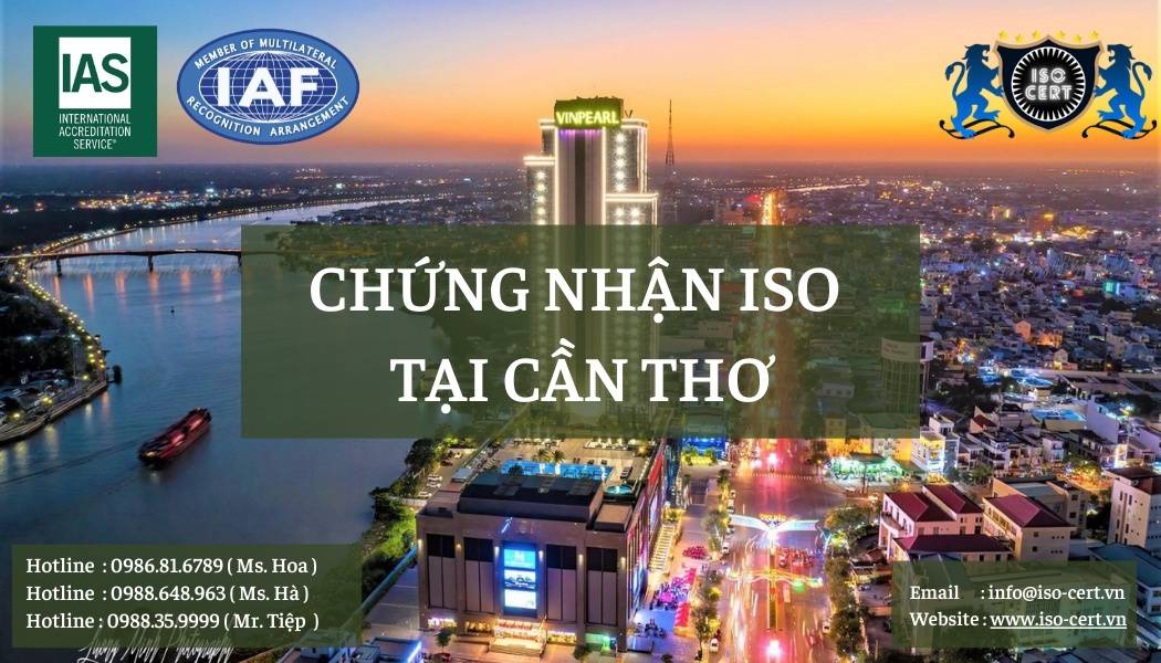 Dịch Vụ Cấp Chứng Nhận ISO Tại Cần Thơ iso cantho - Dịch Vụ Cấp Chứng Nhận ISO Tại Cần Thơ