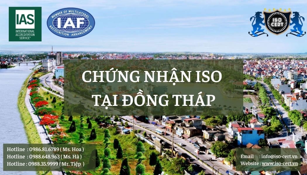 Làm Chứng Nhận ISO Tại Đồng Tháp Cam Kết Chuẩn 100% iso dongthap - Làm Chứng Nhận ISO Tại Đồng Tháp Cam Kết Chuẩn 100%