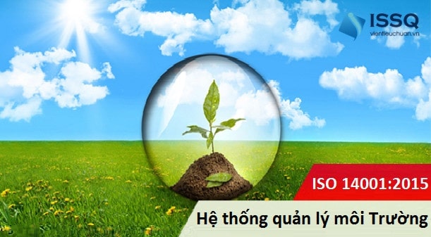 iso 14001 2015 htql moitruong - Dịch vụ tư vấn ISO 14001 tại ISO-CERT -  đơn vị hàng đầu trong lĩnh vực ISO